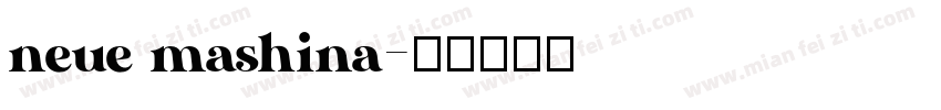 neue mashina字体转换